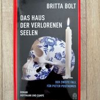 Britta Bolt | Das Haus der verlorenen Seelen