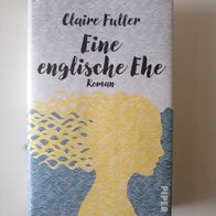 Claire Fuller | Eine englische Ehe
