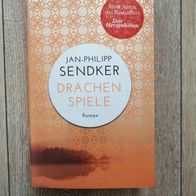 Jan-Philipp Sendker | Drachenspiele