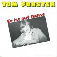 TOM Forster - Er ist auf Achse