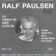 RALF Paulsen -- Ich wünsch dir einen guten Tag
