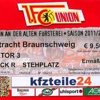 Ticket 1. FC Union Berlin vs TSV Eintracht Braunschweig 13.4.2012 Eintrittskarte