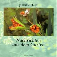 Buch - Jürgen Dahl - Nachrichten aus dem Garten (NEU & OVP)