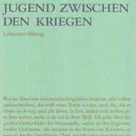 Rudolf Kreis - Die Toten sind immer die anderen: Eine Jugend zwischen den Kriegen NEU