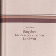 Buch - Hans Haase - Ratgeber für den praktischen Landwirt (NEU)