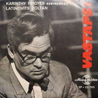 Karinthy Frigyes: Boga - Naplotoredek 1918-1919 (1970) single 7" Latinovits Zoltan