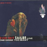 Sailor " Live - One Drink Too Many " 2 CDs (2005 - Digipack)