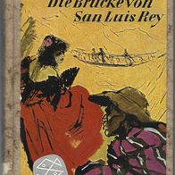 Roman " Die Brücke von San Luis Rey " von Thornton Wilder