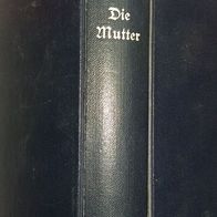 Roman von Ottfried Graf Finckenstein " Die Mutter "