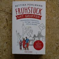 Taschenbuch: Frühstück mit Giraffen - Bettina Pohlmann