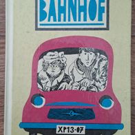 Fahrt zum Bahnhof" v. Marianne Bruns/ Robinsons Billige Bücher / DDR Jugendroman