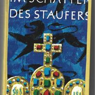 Roman von Ingeborg Engelhardt " Im Schatten des Staufers "