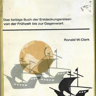 Die Erforschungsgeschichte der Erde, von Ronald W. Clark