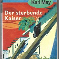 Karl May Taschenbuch " Der sterbende Kaiser "