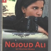 Taschenbuch " Ich, Nojoud, zehn Jahre, geschieden " mit Dephine Minoui