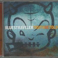 Blues Traveler " Truth Be Told " CD (2003