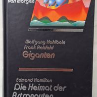 2 Science Fiction Romane in einem Buch! "Giganten" & "Die Heimat der Astronauten