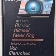 2 Science Fiction Romane in einem Buch! "Als der Himmel Feuer fing" & "Von Menschen g