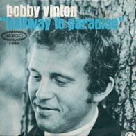 Bobby Vinton - Halfway To Paradise / Kristie US 7"