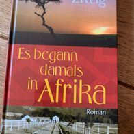 Buch, Es begann damals in Afrika von Stefanie Zweig