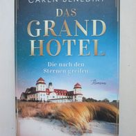 Caren Benedikt: Das Grand Hotel - Die nach den Sternen greifen