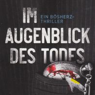 Buch - Vincent Kliesch - Im Augenblick des Todes: Ein Bösherz-Thriller