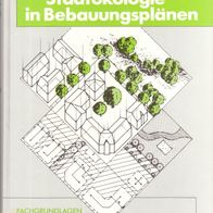 Buch - Rudolf Stich u. a. - Stadtökologie in Bebauungsplänen: Fachgrundlagen, ...