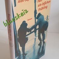 Alex Capus: Fast ein bißchen Frühling - Residenz Verlag 2002