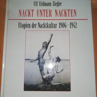 Nackt unter Nackten 1906 - 1942