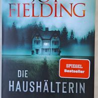 Die Haushälterin" v. Joy Fielding / Horror- Thriller/ aus 2022 / Sehr Gut !