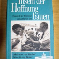 Buch: Inseln der Hoffnung bauen, Zukunft für Rußland - Zukunft für uns