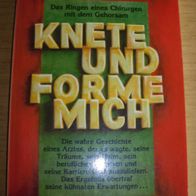 Buch: Knete und forme mich, Dr. John Graham mit Richard Schneider