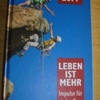 Buch: Leben ist mehr, Impulse für jeden Tag, 2014