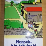 Buch: Mensch, bin ich froh! N.E. Steffensen/ F.C. Trebing - Wort im Bild