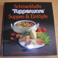 Buch: Schmackhafte Tupperware Suppen & Eintöpfe