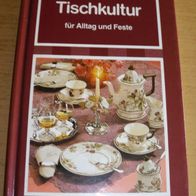 Buch: Tischkultur für Alltag und Feste, Enzyklopädie für den Verbraucher