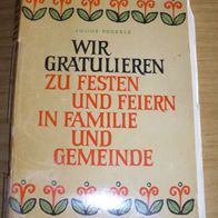 Buch: Wir gratulieren zu Festen und Feiern in Familie und Gemeinde