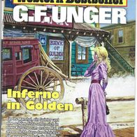 G. F. Unger Western-Bestseller Band 2487 " Inferno in Golden "