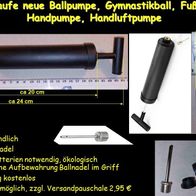 Verkaufe neue Ballpumpe, Gymnastikball, Fußball Handpumpe, Handluftpumpe