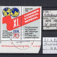 DDR 1986 Weltgewerkschaftskongress, Berlin W Zd 688 Plattenfehler MiNr. 3049 I gest.