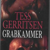 Thriller von Tess Gerritsen " Grabkammer "