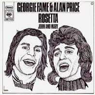 Georgie Fame & Alan Price - Rosetta / John & Mary - 7" - CBS 7108 (NL) 1971