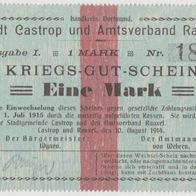 Castrop-Rauxel Eine Mark 10-08-1914 bis 01-07-1915 Unterschrift-Krüger Nr.1838