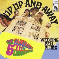 Fifth Dimension - Up Up And Away / Wedding Bell Blues - 7"- Liberty 15 267 (D) 1967