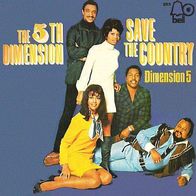 Fifth Dimension - Save The Country / Dimension 5 - 7" - Bell 895 (D) 1970