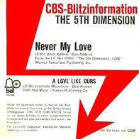 Fifth Dimension - Never My Love / A Love Like Ours -7"- Bell 45-134 (D)1971 Blitzinfo
