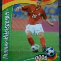 Thomas Hitzelsberger " Aktion Team Stecker - Duplo WM 2006