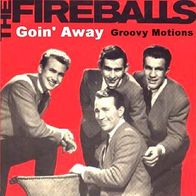 The Fireballs - Goin´ Away / Groovy Motions - 7" - Artone RM 25.776 (NL) 1968