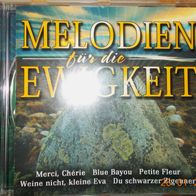 CD Sampler Album: "Melodien Für Die Ewigkeit" (2004)