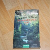 Samantha Gillison: Das unerforschte Land (2000) Taschenbuch